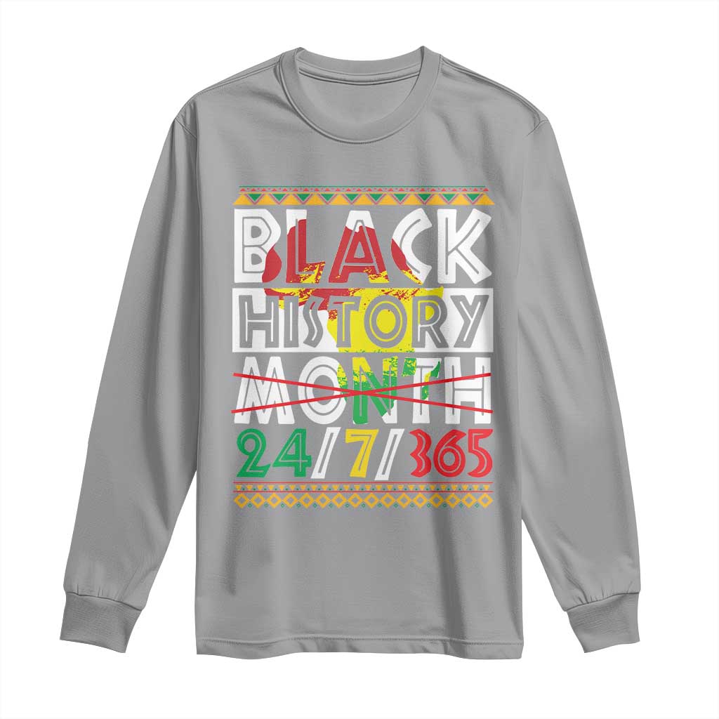 Black History Month Long Sleeve Shirt 24/7/365 Gift Pride African American