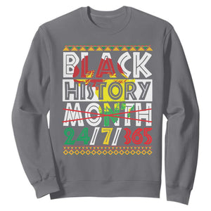 Black History Month Sweatshirt 24/7/365 Gift Pride African American