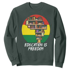 Black History Month Sweatshirt Education Is Freedom African Americans