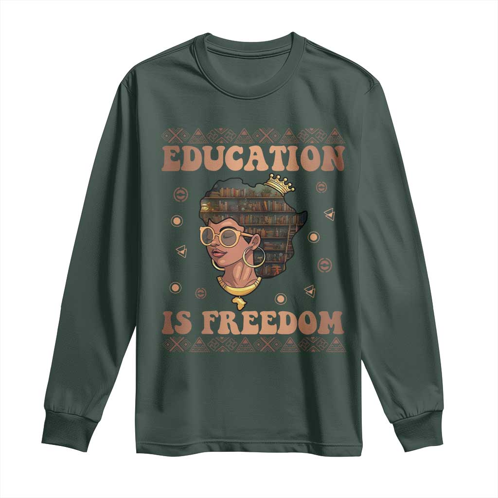Black Teacher Long Sleeve Shirt Education Is Freedom Black History