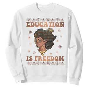 Black Teacher Sweatshirt Education Is Freedom Black History