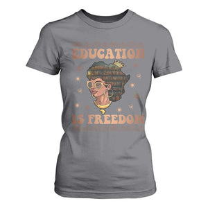 Black Teacher T Shirt For Women Education Is Freedom Black History