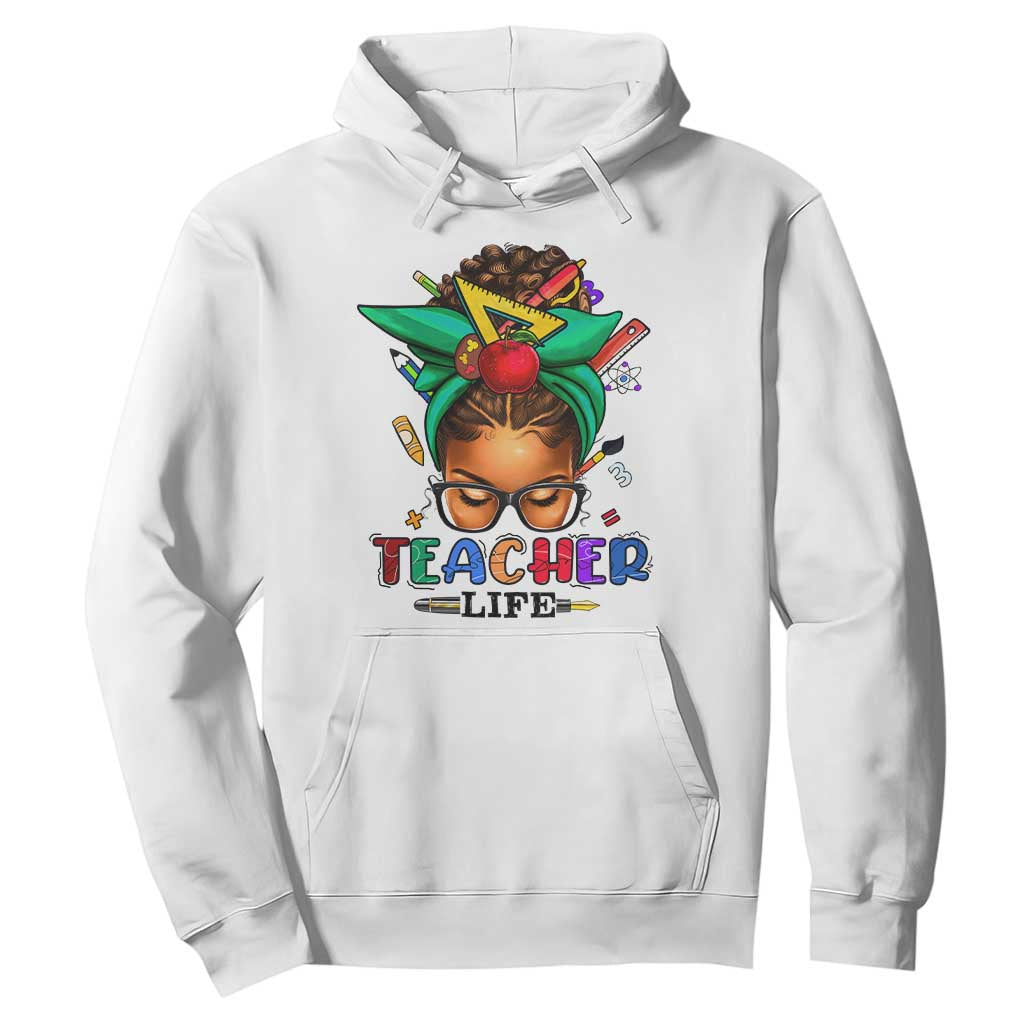 Black Teacher Life Hoodie Messy Bun African American Educate