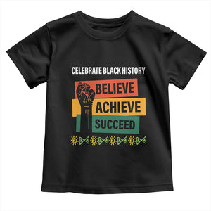 Black History Month Baby Shirt Believe Achieve Succeed African Americans Melanin Pride