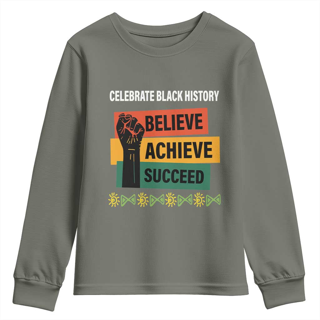 Black History Month Youth Long Sleeve Shirt Believe Achieve Succeed African Americans Melanin Pride