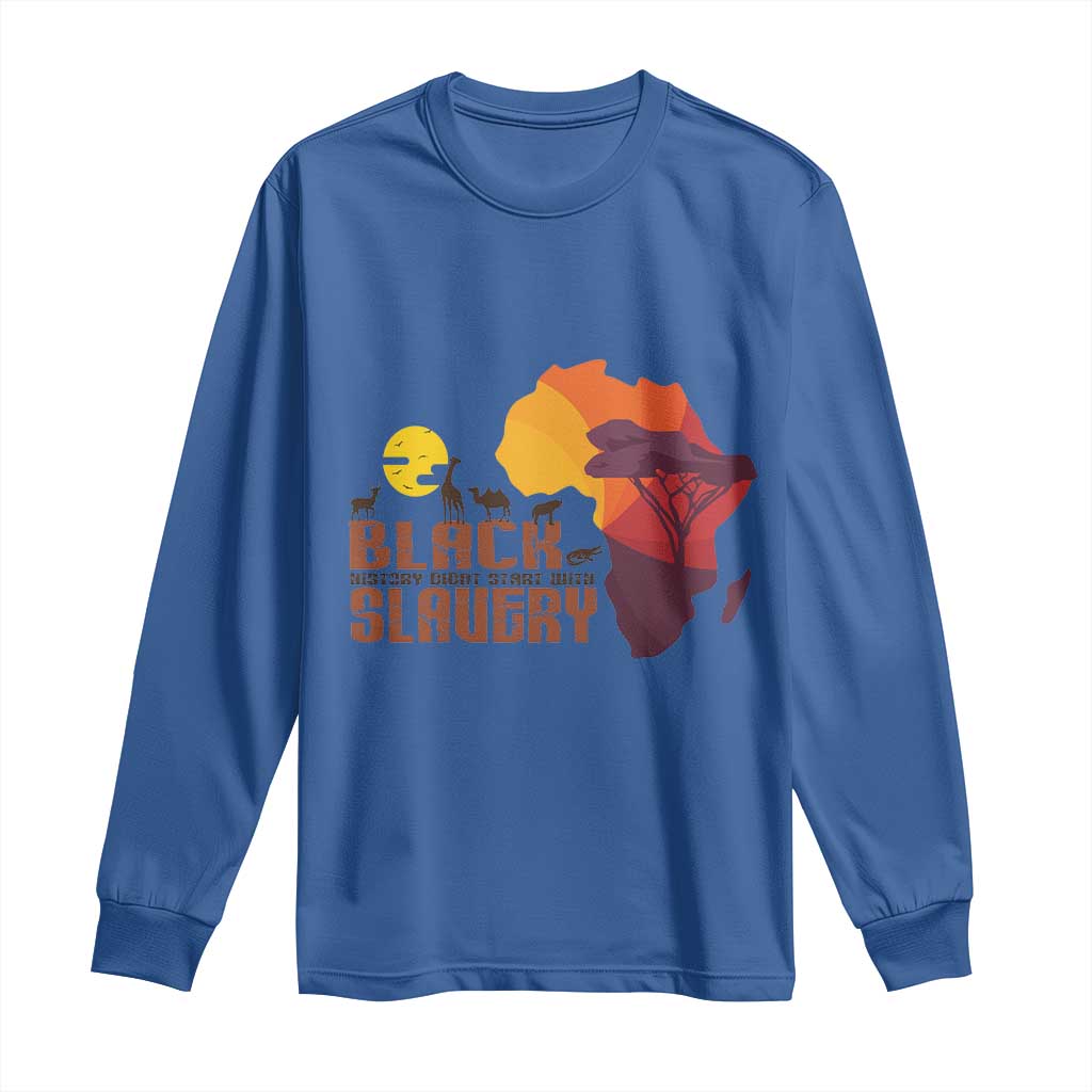 Black Pride Long Sleeve Shirt Black History Didn't Start With Slavery African American