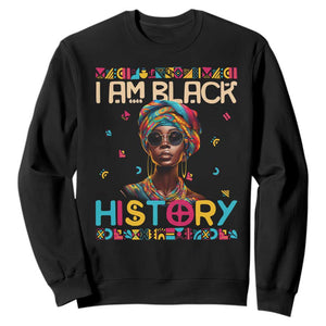 I Am Black History Sweatshirt African American Women Pretty