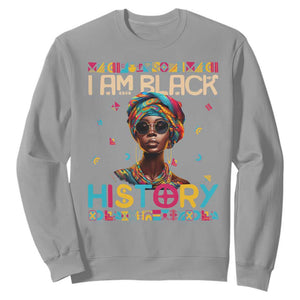 I Am Black History Sweatshirt African American Women Pretty