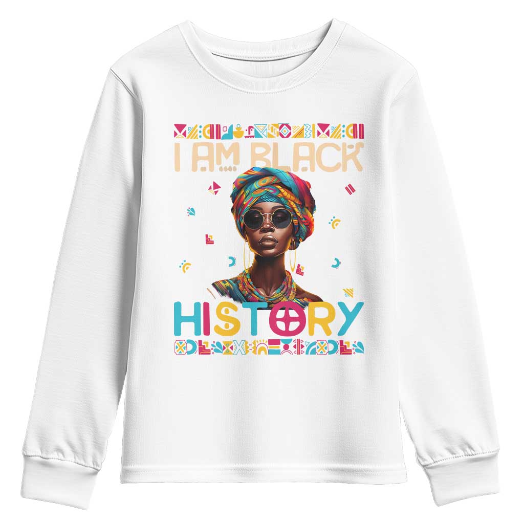 I Am Black History Youth Long Sleeve Shirt African American Women Pretty