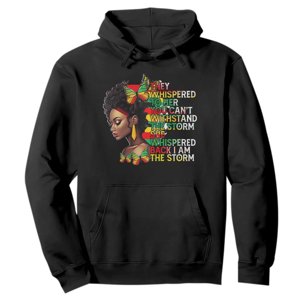 African Women Black History Month Hoodie She Whispered Back I Am The Storm