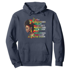 African Women Black History Month Hoodie She Whispered Back I Am The Storm