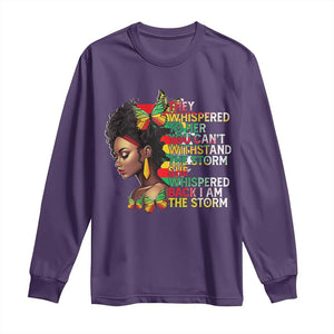 African Women Black History Month Long Sleeve Shirt She Whispered Back I Am The Storm