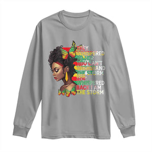 African Women Black History Month Long Sleeve Shirt She Whispered Back I Am The Storm