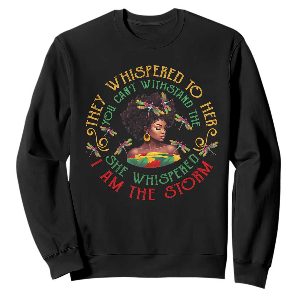 African Women Black History Month Sweatshirt Dragon Fly She Whispered Back I Am The Storm