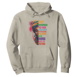 African Women Black History Month Hoodie She Whispered Back I Am The Storm Black Women Pride