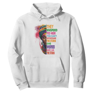 African Women Black History Month Hoodie She Whispered Back I Am The Storm Black Women Pride