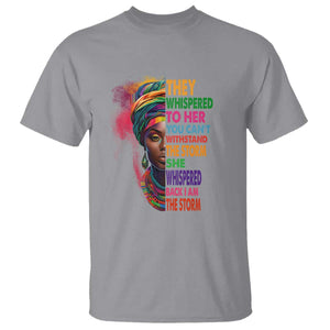 African Women Black History Month T Shirt She Whispered Back I Am The Storm Black Women Pride