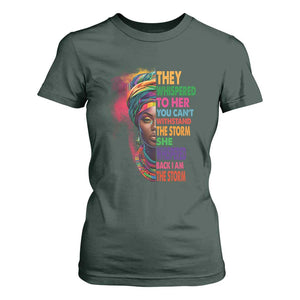 African Women Black History Month T Shirt For Women She Whispered Back I Am The Storm Black Women Pride