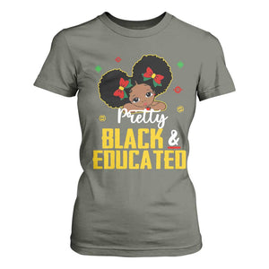 Black Pride T Shirt For Women Pretty Black And Educated I Am The Strong African Queen Girl