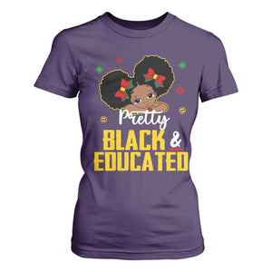 Black Pride T Shirt For Women Pretty Black And Educated I Am The Strong African Queen Girl