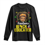Black Pride Long Sleeve Shirt Handsome Black And Educated I Am The Strong African King Boy