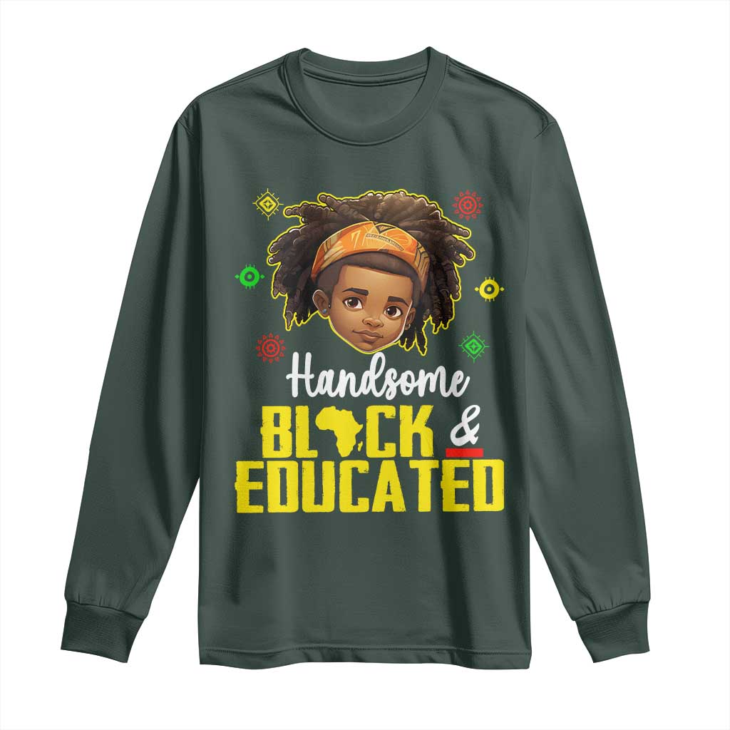Black Pride Long Sleeve Shirt Handsome Black And Educated I Am The Strong African King Boy