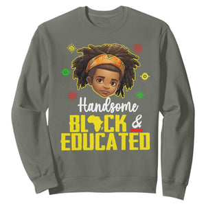 Black Pride Sweatshirt Handsome Black And Educated I Am The Strong African King Boy