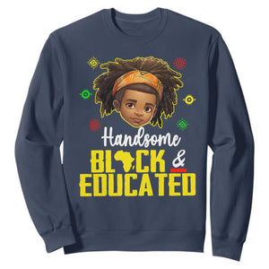 Black Pride Sweatshirt Handsome Black And Educated I Am The Strong African King Boy