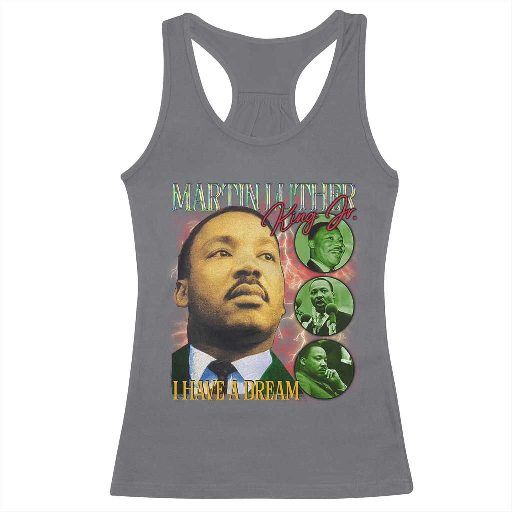 Martin Luther King Jr Racerback Tank Top I Have A Dream Black History MLK Day