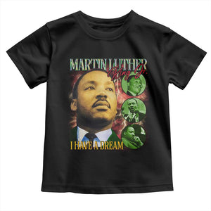 Martin Luther King Jr Toddler T Shirt I Have A Dream Black History MLK Day