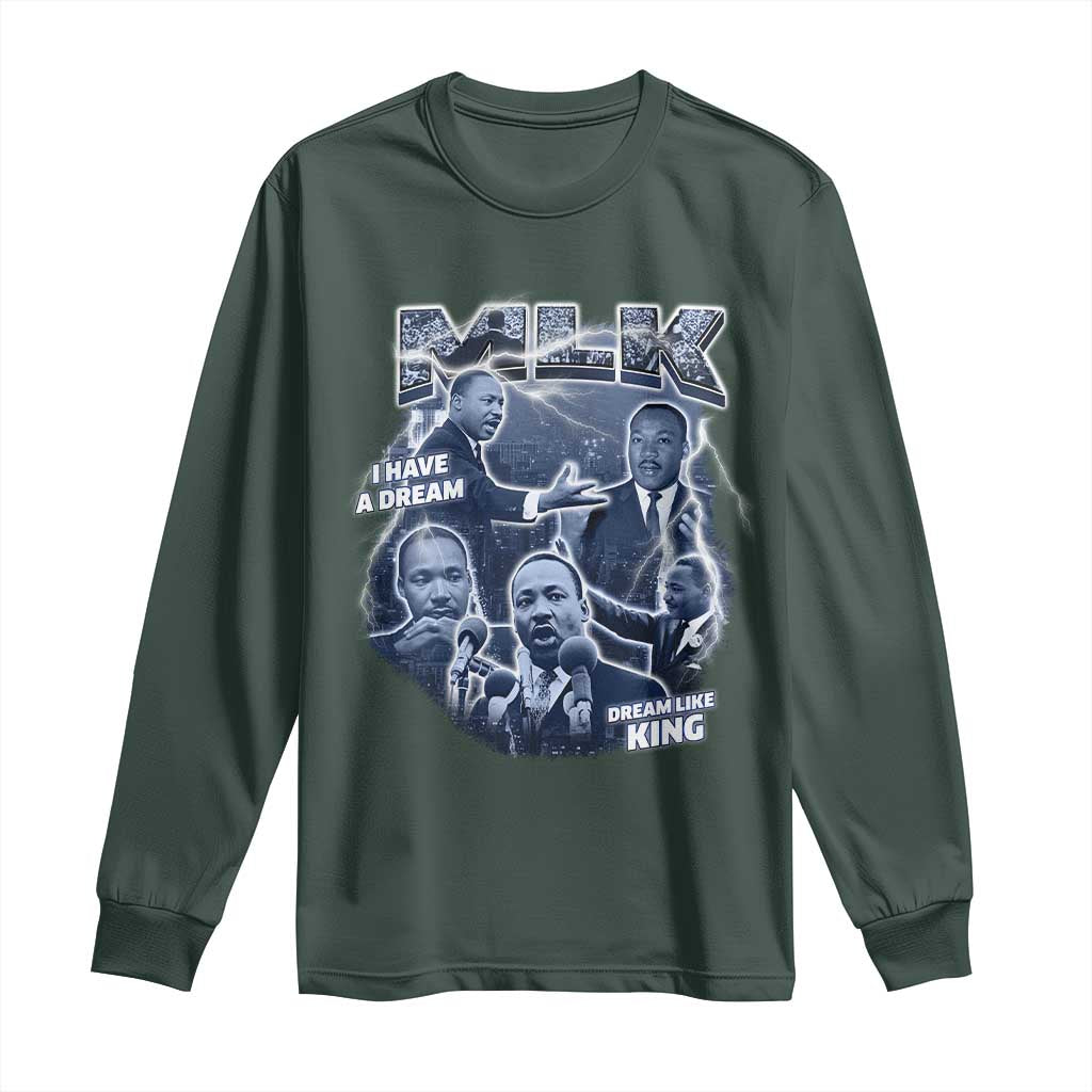 Martin Luther King Jr Long Sleeve Shirt I Have A Dream Like King Black History MLK Day