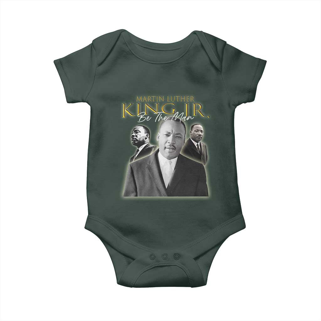 Martin Luther King Jr Baby Onesie Be The Man Black History MLK Day