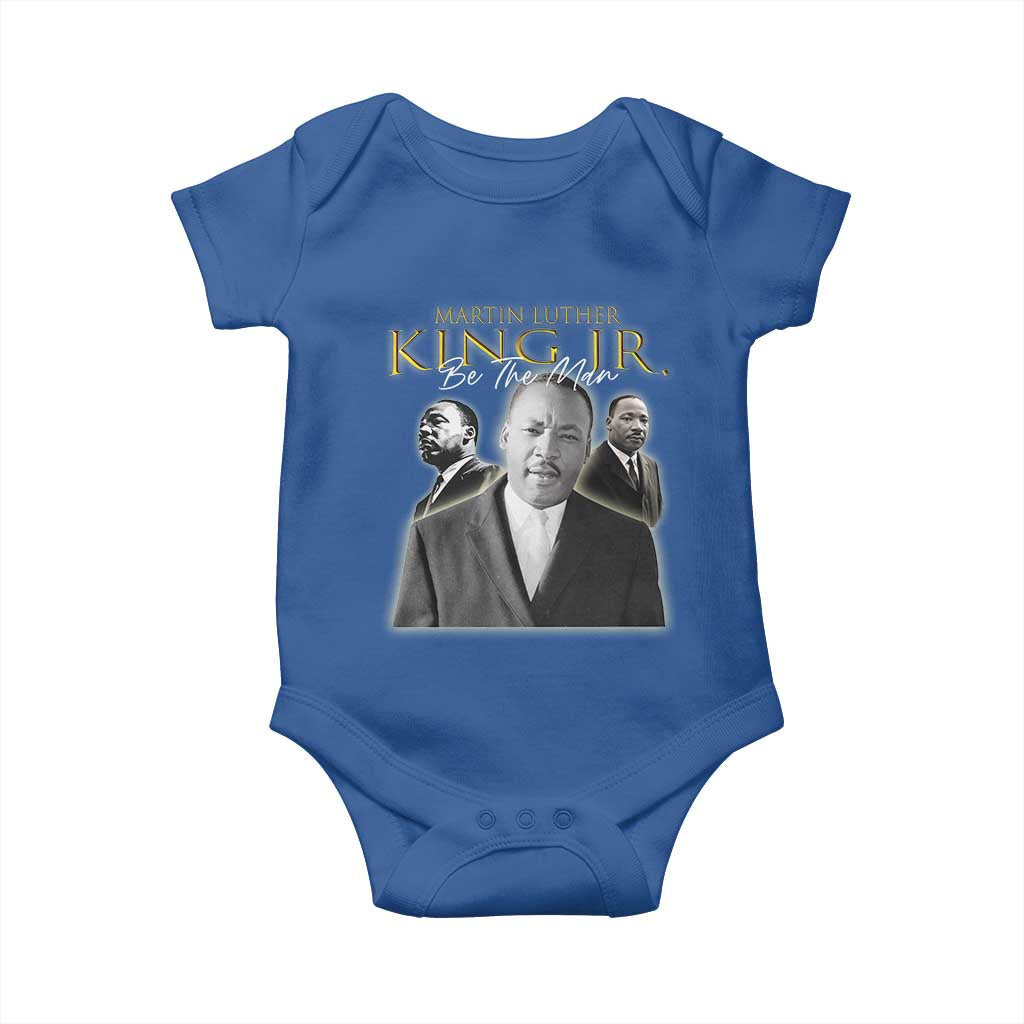 Martin Luther King Jr Baby Onesie Be The Man Black History MLK Day