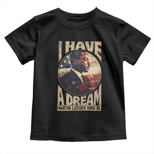 Martin Luther King Jr Toddler T Shirt I Have A Dream American Flag Black History MLK Day