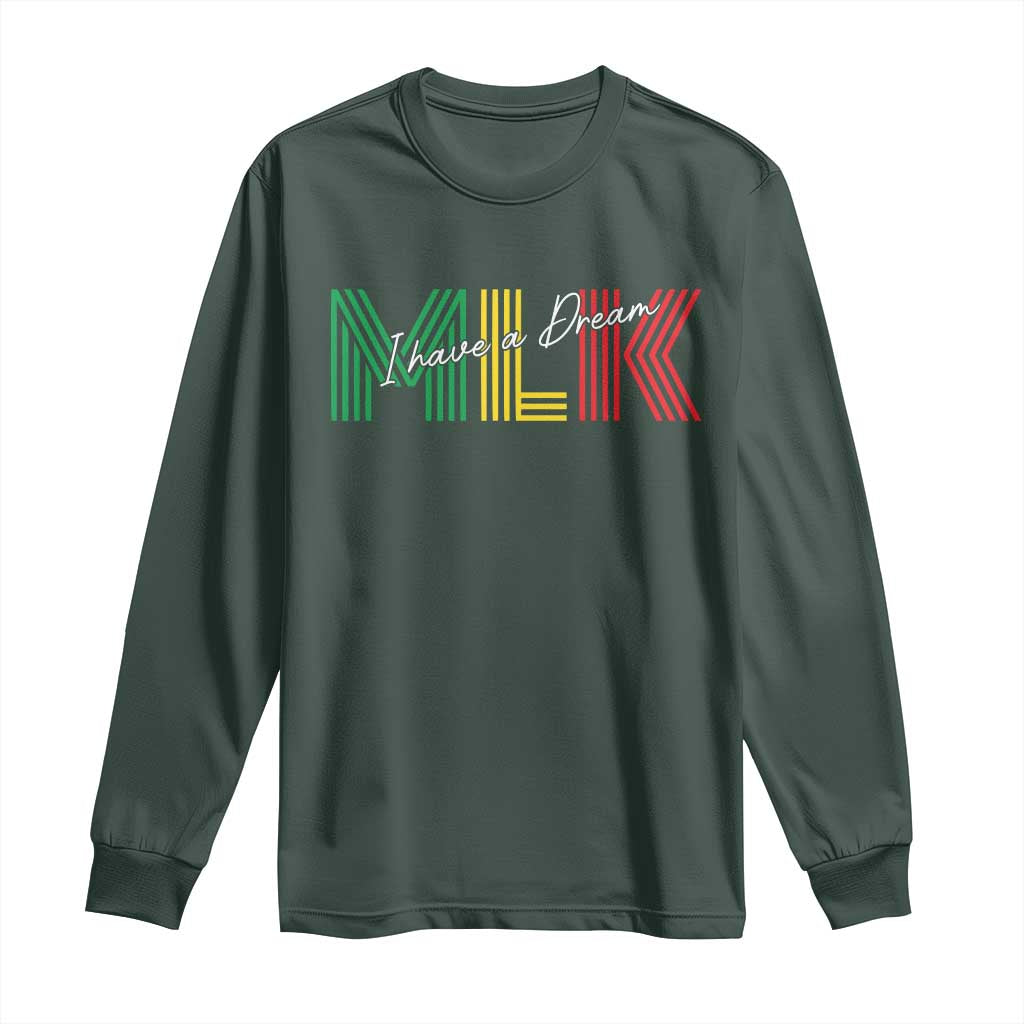 Martin Luther King Jr Day Long Sleeve Shirt I Have A Dream Black History MLK