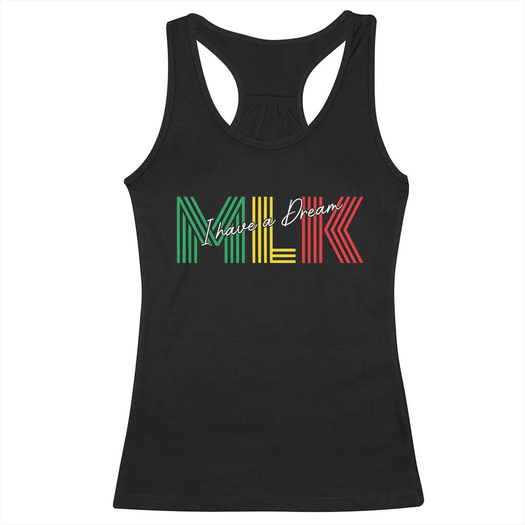 Martin Luther King Jr Day Racerback Tank Top I Have A Dream Black History MLK