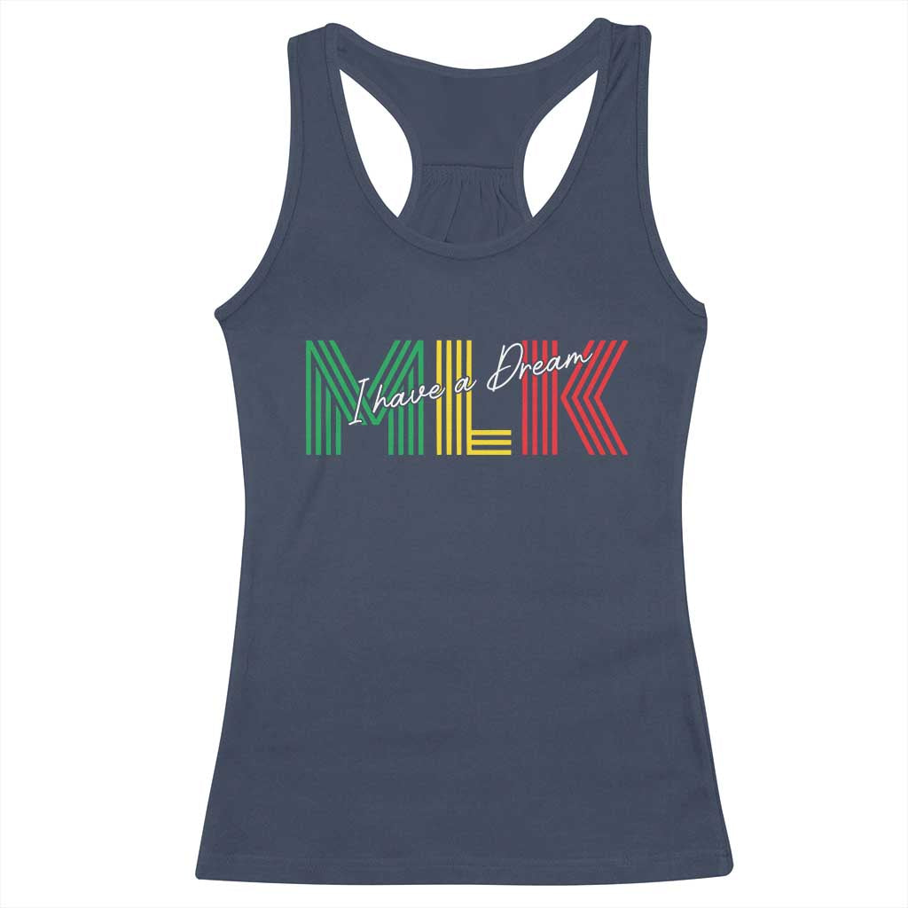 Martin Luther King Jr Day Racerback Tank Top I Have A Dream Black History MLK