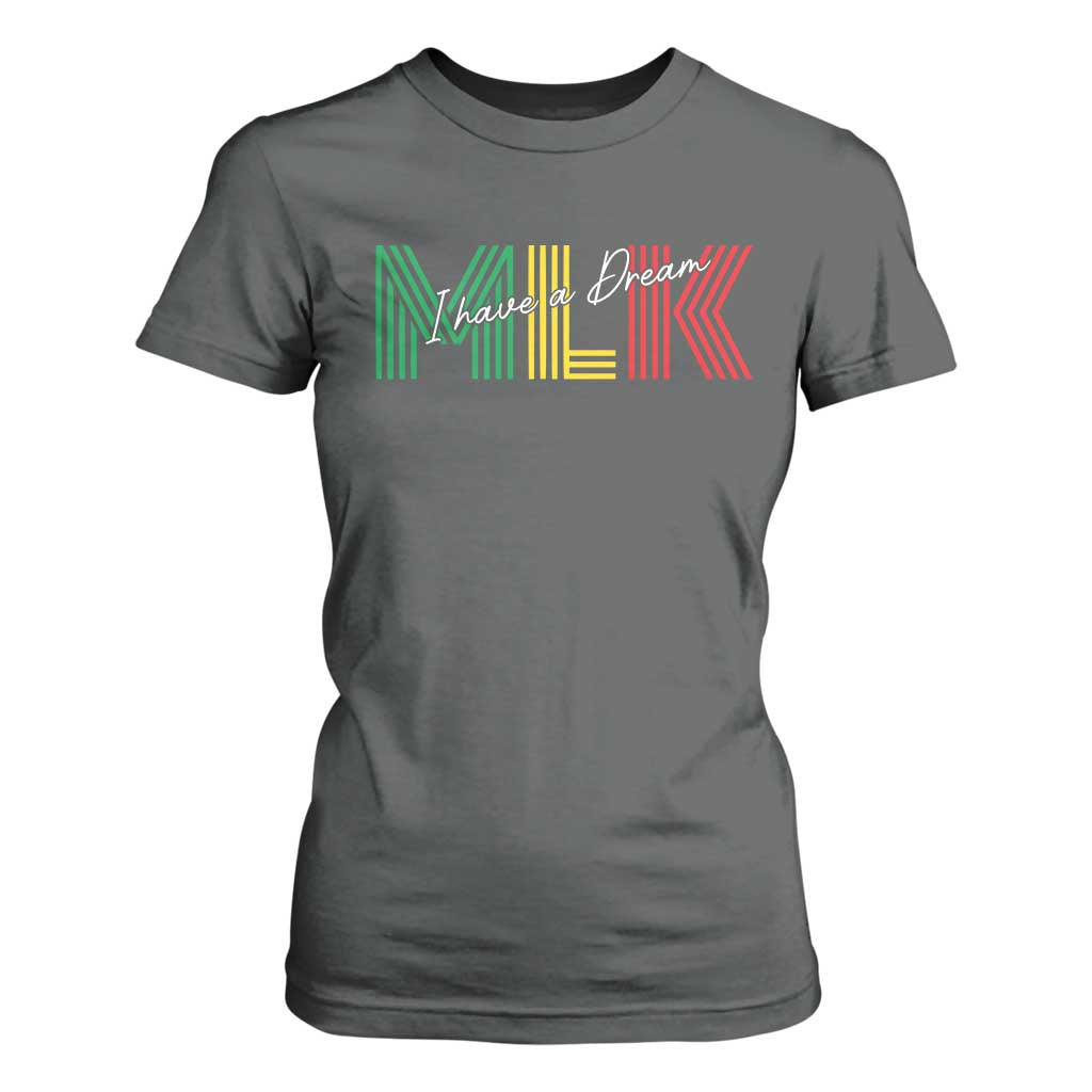 Martin Luther King Jr Day T Shirt For Women I Have A Dream Black History MLK