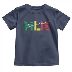 Martin Luther King Jr Day Toddler T Shirt I Have A Dream Black History MLK