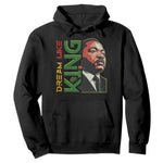 Martin Luther King Jr Hoodie Dream Like King Black History MLK Day