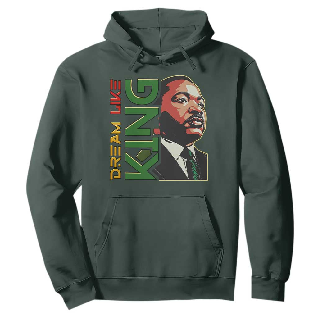 Martin Luther King Jr Hoodie Dream Like King Black History MLK Day
