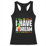 Martin Luther King Jr Racerback Tank Top I May Be Small But I Have A Dream Like King