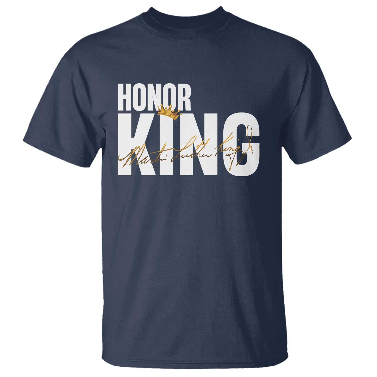 Martin Luther King Jr Day T Shirt Honoring The King MLK