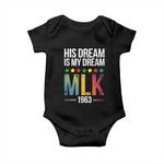 Martin Luther King Jr Baby Onesie His Dream Is My Dream 1963 Black History Pride