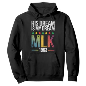 Martin Luther King Jr Hoodie His Dream Is My Dream 1963 Black History Pride