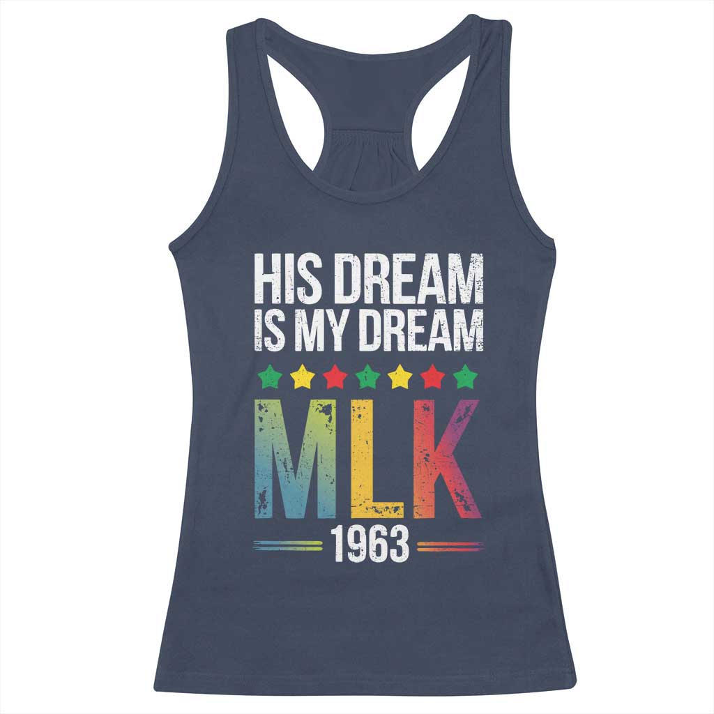 Martin Luther King Jr Racerback Tank Top His Dream Is My Dream 1963 Black History Pride