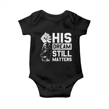 Martin Luther King Jr Baby Onesie His Dream Still Matters MLK