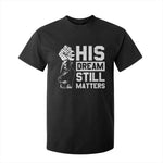 Martin Luther King Jr T Shirt For Kid His Dream Still Matters MLK