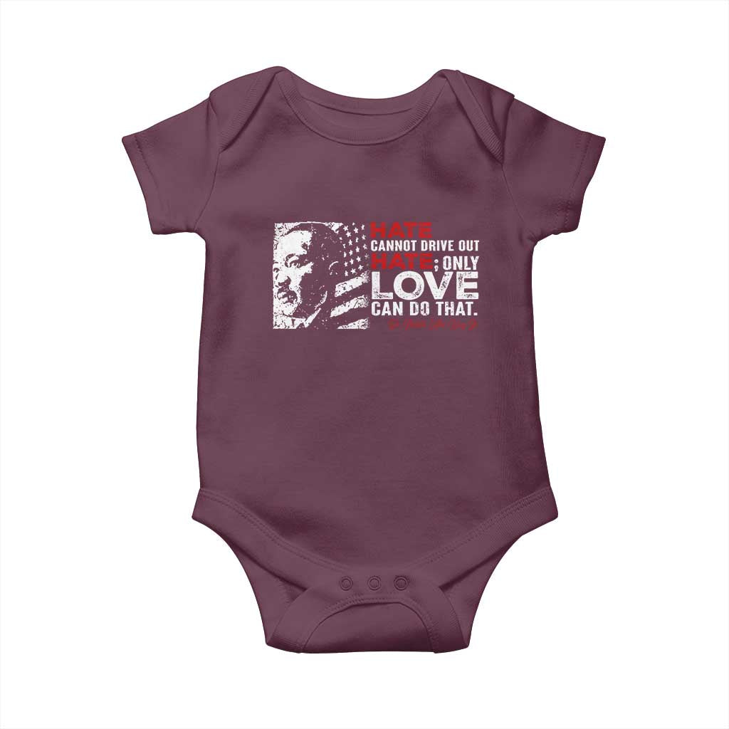 Martin Luther King Jr Baby Onesie Hate Cannot Drive Out Hate MLK