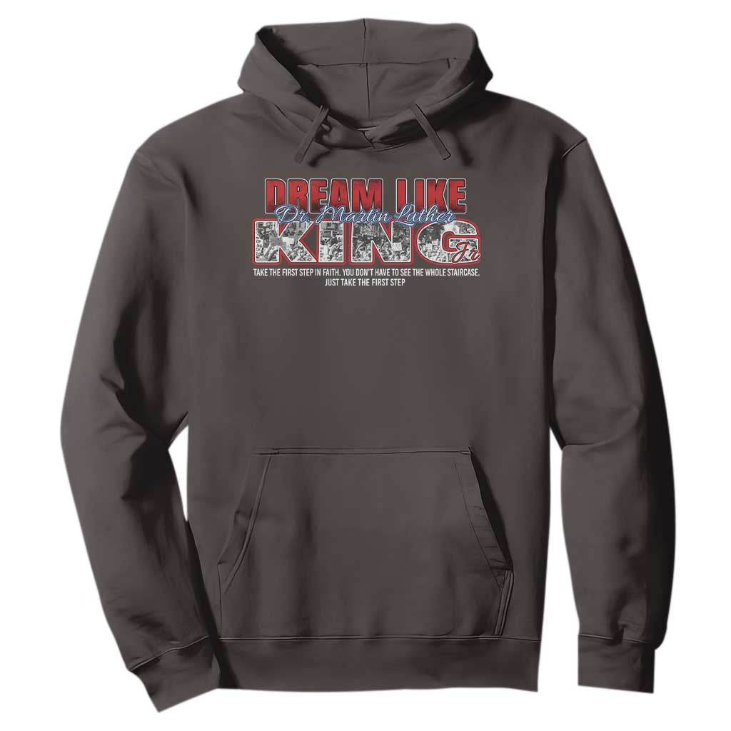 Martin Luther King Jr Hoodie Just Take The First Step MLK Day